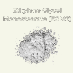 Ethylene Glycol Monostearate (EGMS)