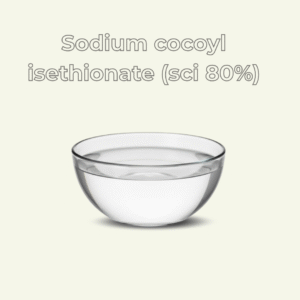 Sodium Cocoyl Isethionate (SCI 80%)